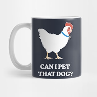 Can I Pet That Dog? Mug